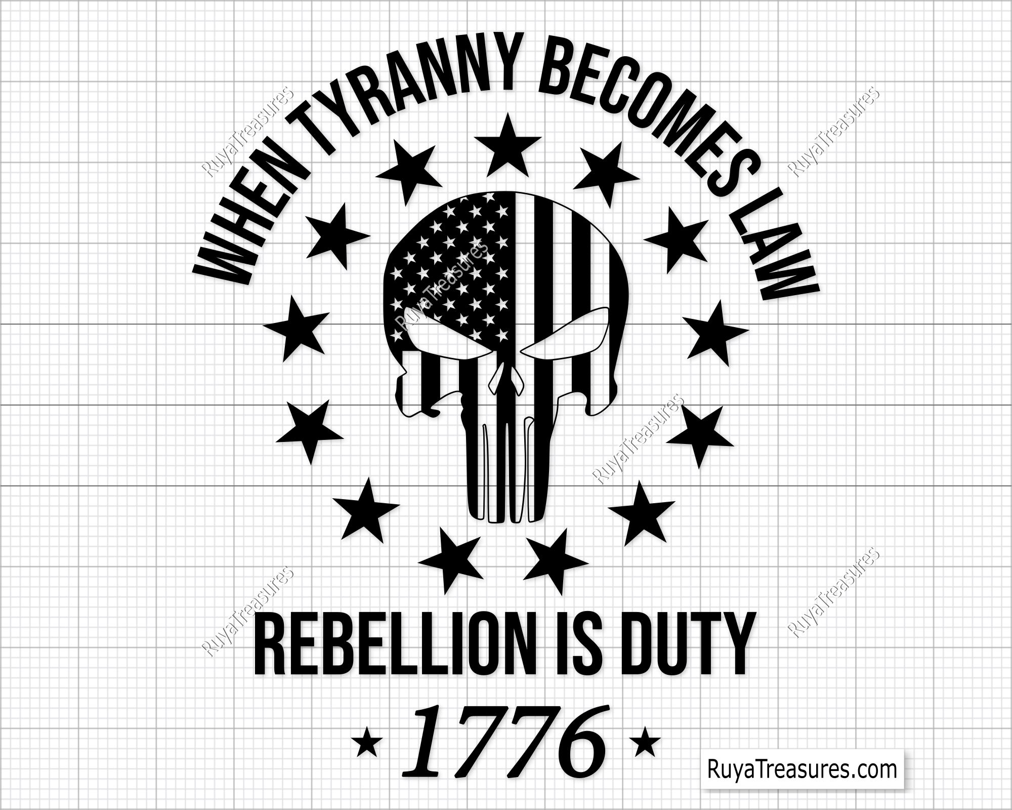 When Tyranny Becomes Law Rebellion Is Duty 1776 Svg Png