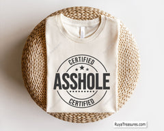 Certified Asshole Svg Png, Funny Inappropriate Svg, Adult Humor Svg, Sarcastic