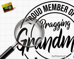 Proud member of the Bragging Grandma’s Club svg, Nana svg