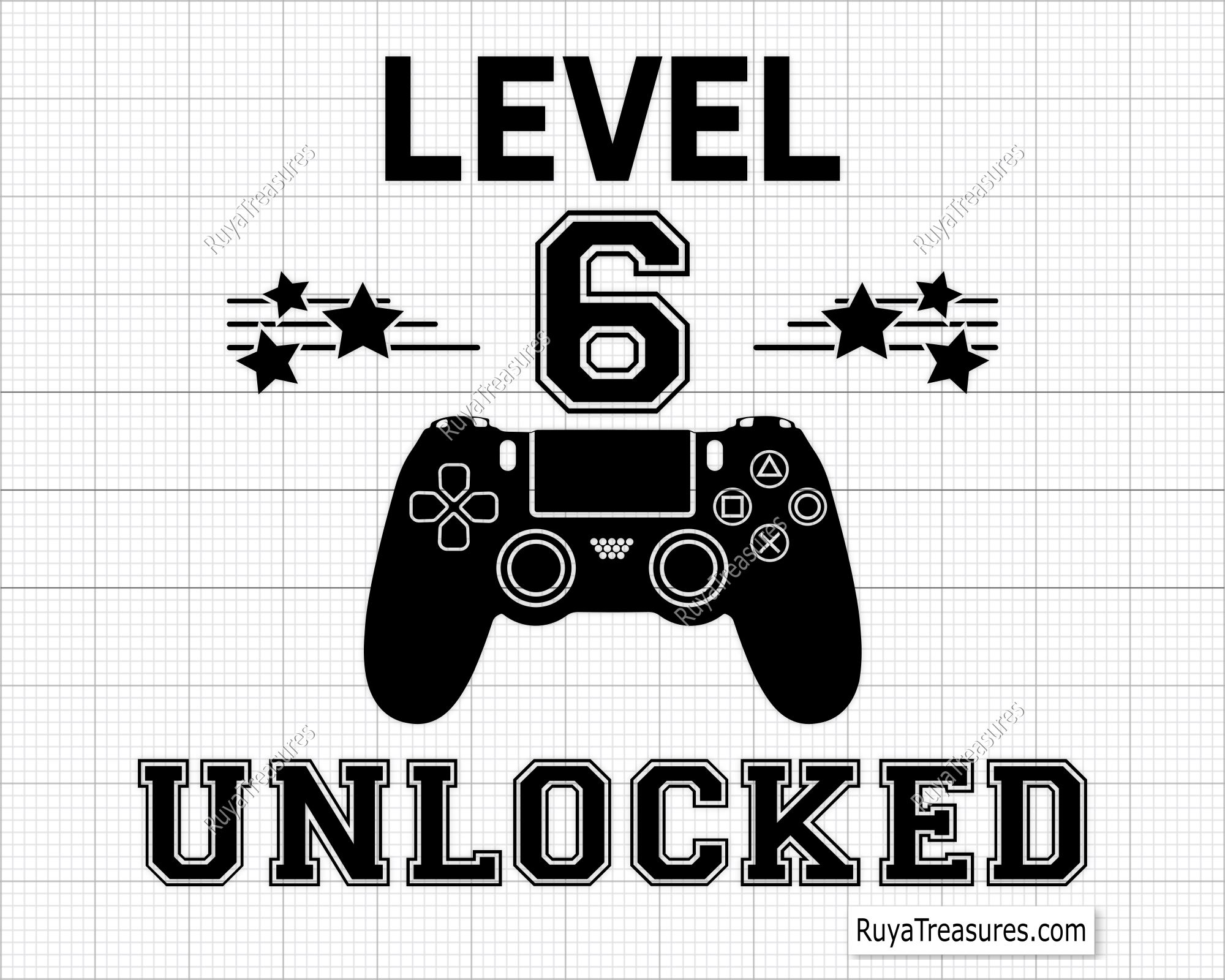 Level 6 Sticker Level 6 Unlocked Svg
