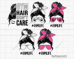 Gym Hair Don't Care Svg