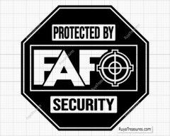 FAAFO Protected by Fuck Around and Find out Security Svg