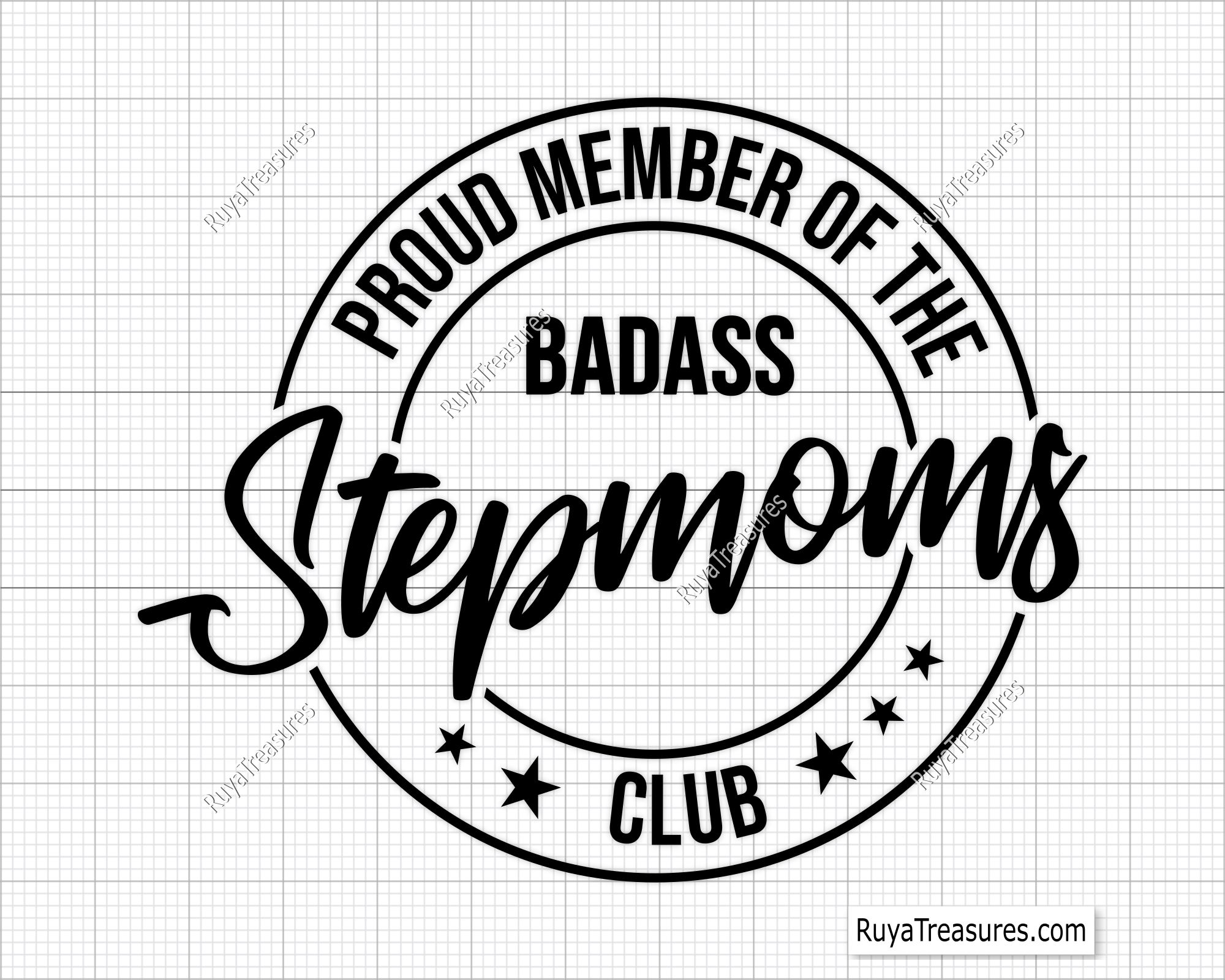 Proud Member of The Badass Stepmoms Club Svg