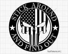 Stick Around Faafo Punisher Flag Svg Png