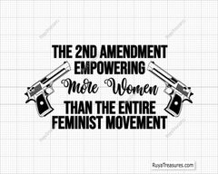 The 2nd Amendment Empowering More Women Svg Png