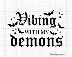 Vibing with My Demons Svg Png